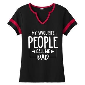 My Favorite People Call Me Papa Happy FatherS Day For Dad Cool Gift Ladies Halftime Notch Neck Tee