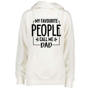 My Favorite People Call Me Papa Happy FatherS Day For Dad Cool Gift Womens Funnel Neck Pullover Hood