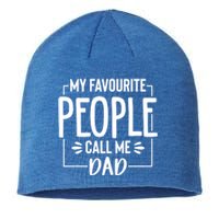 My Favorite People Call Me Papa Happy FatherS Day For Dad Cool Gift Sustainable Beanie