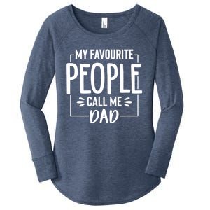 My Favorite People Call Me Papa Happy FatherS Day For Dad Cool Gift Women's Perfect Tri Tunic Long Sleeve Shirt