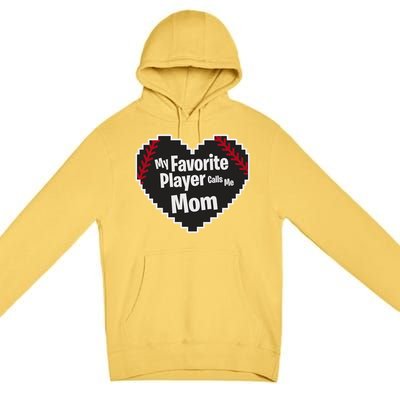 My Favorite Player Calls Me Mom Baseball Lover Sport Outdoor Great Gift Premium Pullover Hoodie