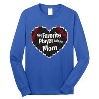 My Favorite Player Calls Me Mom Baseball Lover Sport Outdoor Great Gift Long Sleeve Shirt