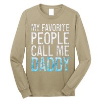 My Favorite People Call Me Daddy Fathers Day Long Sleeve Shirt