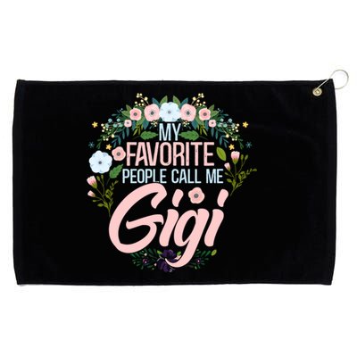 My Favorite People Call Me Gigi Xmas Mom/grandma Gift Grommeted Golf Towel