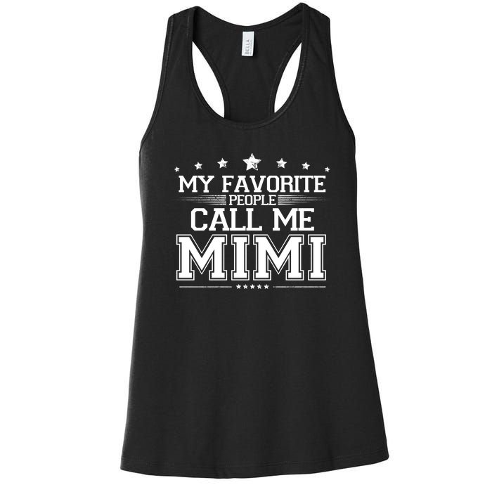 My Favorite People Call Me Mimi Women's Racerback Tank