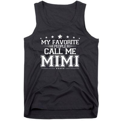 My Favorite People Call Me Mimi Tank Top