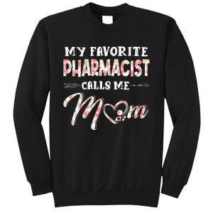 My Favorite Pharmacist Calls Me Mom Floral Design Sweatshirt