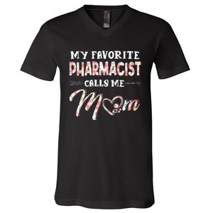 My Favorite Pharmacist Calls Me Mom Floral Design V-Neck T-Shirt