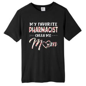 My Favorite Pharmacist Calls Me Mom Floral Design Tall Fusion ChromaSoft Performance T-Shirt