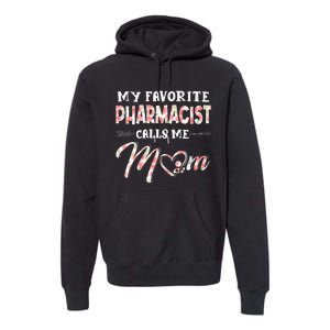 My Favorite Pharmacist Calls Me Mom Floral Design Premium Hoodie