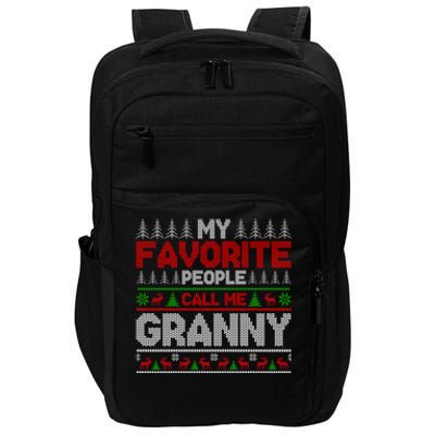 My Favorite People Call Me Granny Ugly Xmas Holiday Party Gift Impact Tech Backpack