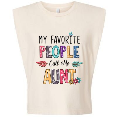 My Favorite People Call Me Aunt Floral Art Happy Mother Day Garment-Dyed Women's Muscle Tee