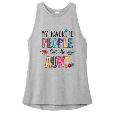 My Favorite People Call Me Aunt Floral Art Happy Mother Day Ladies PosiCharge Tri-Blend Wicking Tank