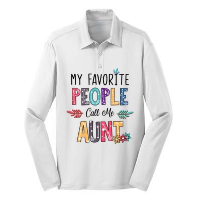 My Favorite People Call Me Aunt Floral Art Happy Mother Day Silk Touch Performance Long Sleeve Polo