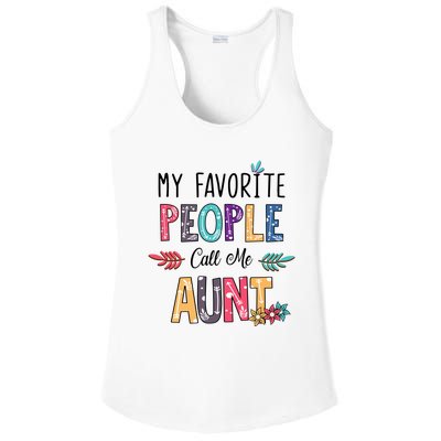 My Favorite People Call Me Aunt Floral Art Happy Mother Day Ladies PosiCharge Competitor Racerback Tank