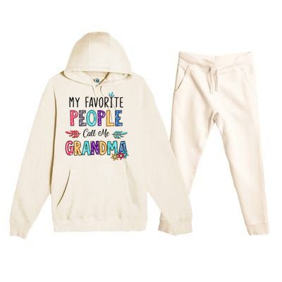 My Favorite People Call Me Grandma Floral Art Mother Day Premium Hooded Sweatsuit Set