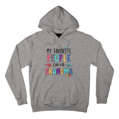 My Favorite People Call Me Grandma Floral Art Mother Day Tall Hoodie