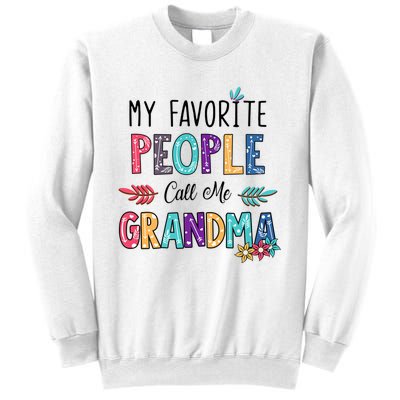 My Favorite People Call Me Grandma Floral Art Mother Day Sweatshirt