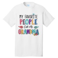 My Favorite People Call Me Grandma Floral Art Mother Day Tall T-Shirt