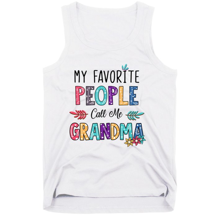 My Favorite People Call Me Grandma Floral Art Mother Day Tank Top