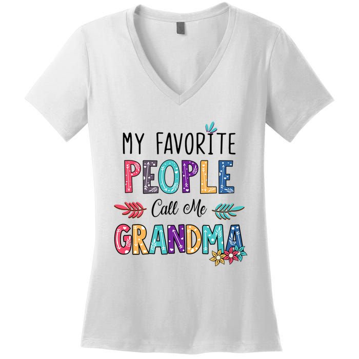 My Favorite People Call Me Grandma Floral Art Mother Day Women's V-Neck T-Shirt