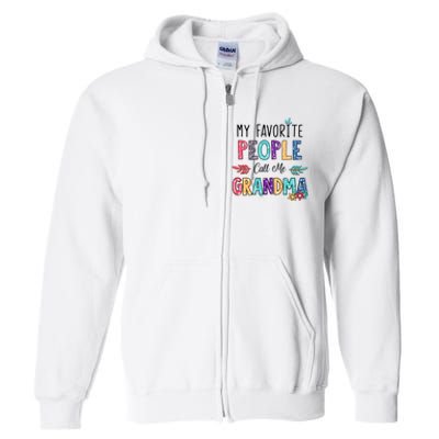 My Favorite People Call Me Grandma Floral Art Mother Day Full Zip Hoodie