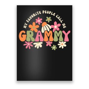 My Favorite People Call Me Grammy Groovy Gift For Grandma Poster