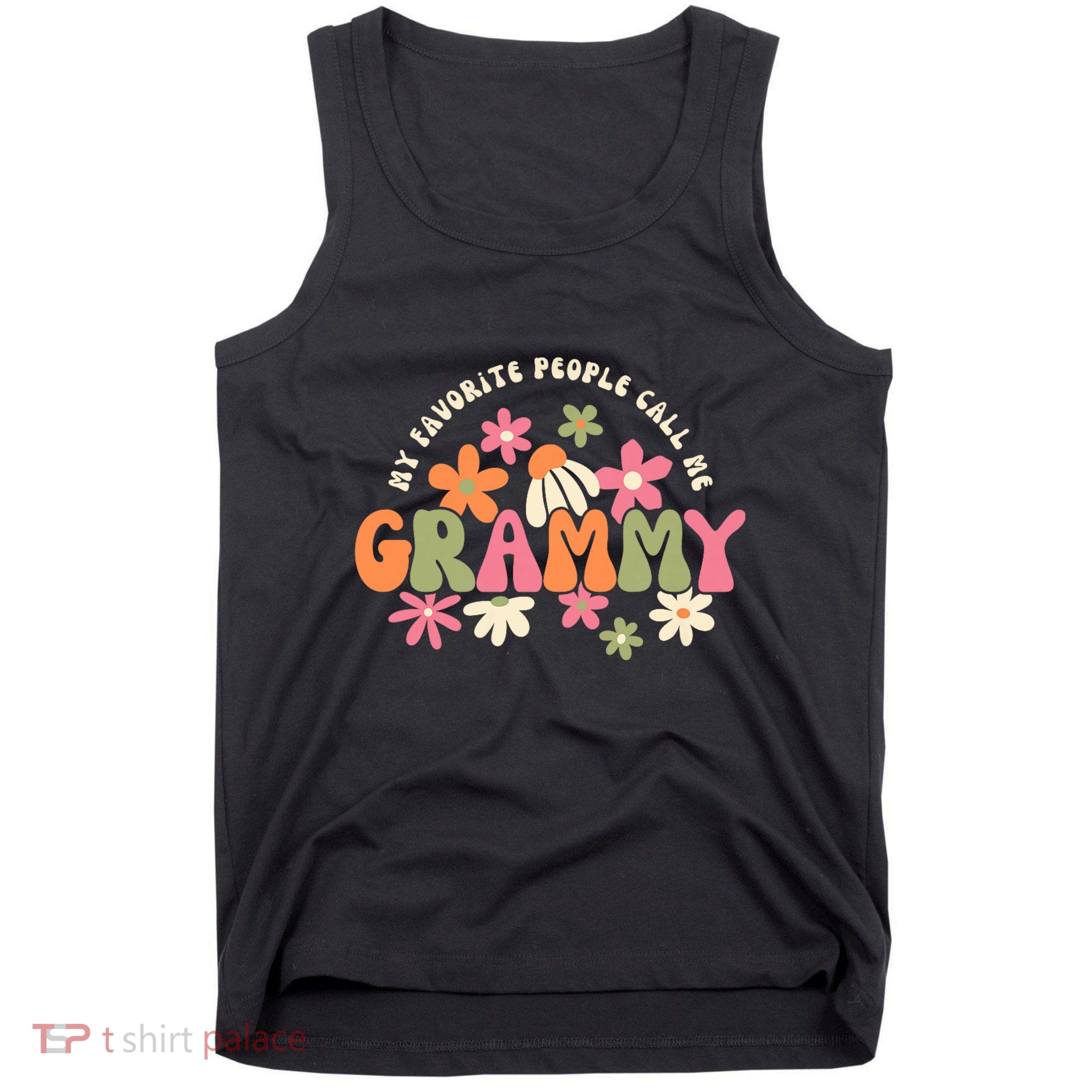 My Favorite People Call Me Grammy Groovy Gift For Grandma Tank Top