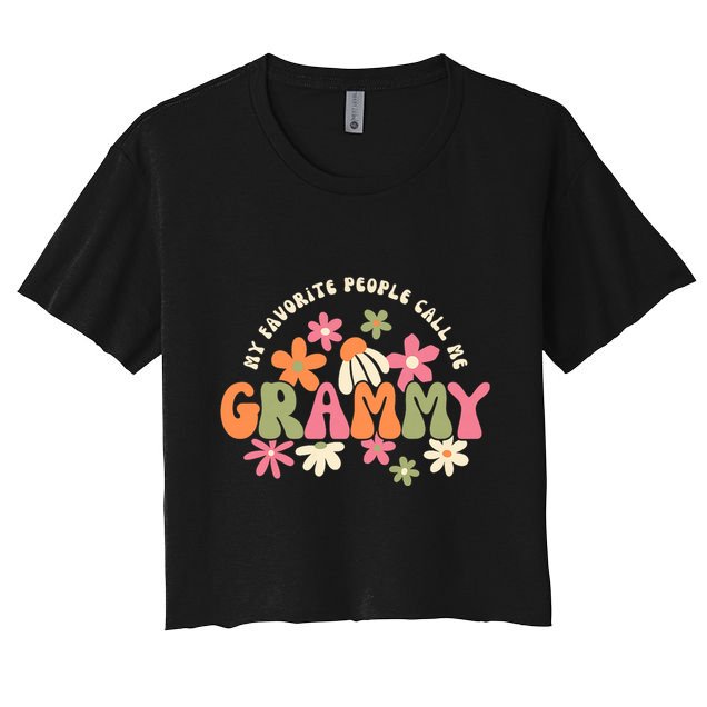 My Favorite People Call Me Grammy Groovy Gift For Grandma Crop Top