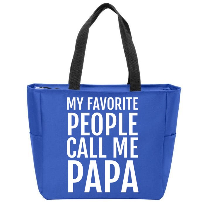 My Favorite People Call Me Papa Cute Gift Zip Tote Bag