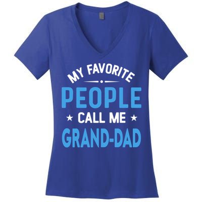 My Favorite People Call Me Grand Dad Funny Fathers Day Gift Women's V-Neck T-Shirt