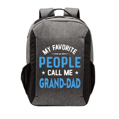 My Favorite People Call Me Grand Dad Funny Fathers Day Gift Vector Backpack