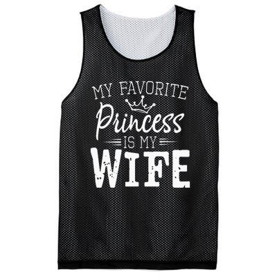 My Favorite Princess Is My Wife Funny Gift Mesh Reversible Basketball Jersey Tank