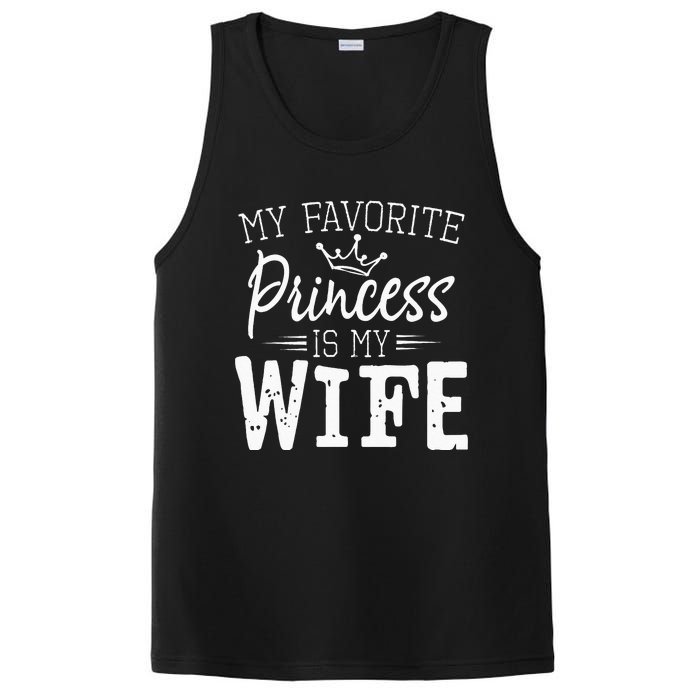 My Favorite Princess Is My Wife Funny Gift PosiCharge Competitor Tank