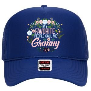 My Favorite People Call Me Granny Xmas Mom/grandma Gift High Crown Mesh Back Trucker Hat