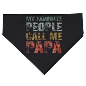 My Favorite People Call Me Papa Funny Dad Gift Father Day USA-Made Doggie Bandana