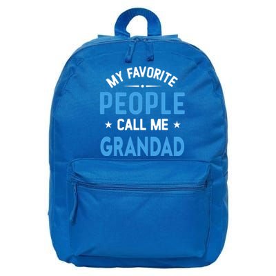 My Favorite People Call Me Grandad Funny Grandad Fathers Day Gift 16 in Basic Backpack