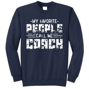 My Favorite People Call Me Coach Sweatshirt