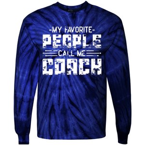 My Favorite People Call Me Coach Tie-Dye Long Sleeve Shirt