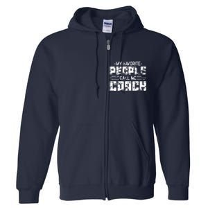 My Favorite People Call Me Coach Full Zip Hoodie