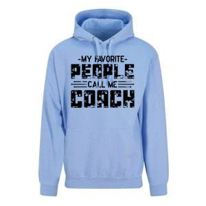 My Favorite People Call Me Coach Unisex Surf Hoodie