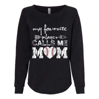 My Favorite Player Calls Me Mom Baseball Vintage Cute Gift Womens California Wash Sweatshirt