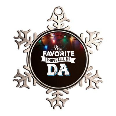 My Favorite People Call Me Da! Metallic Star Ornament