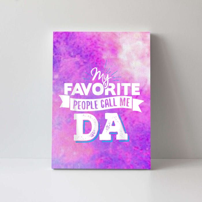 My Favorite People Call Me Da! Canvas