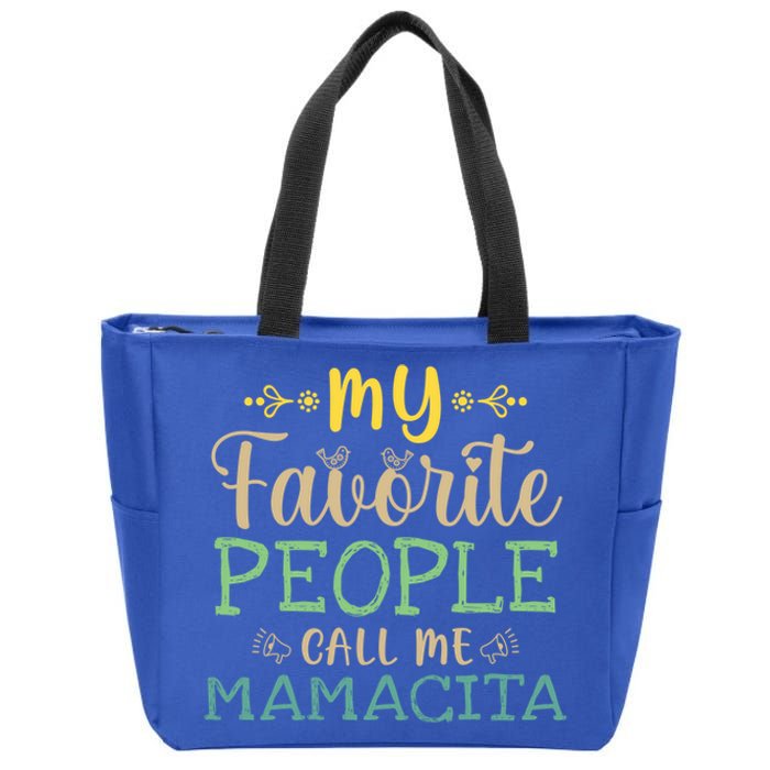 My Favorite People Call Me Mamacita Retro Design Mamacita Gift Zip Tote Bag