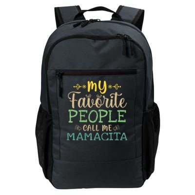 My Favorite People Call Me Mamacita Retro Design Mamacita Gift Daily Commute Backpack