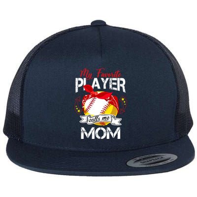 My Favorite Player Calls Me Mom Cute Baseball Softball Gift Flat Bill Trucker Hat