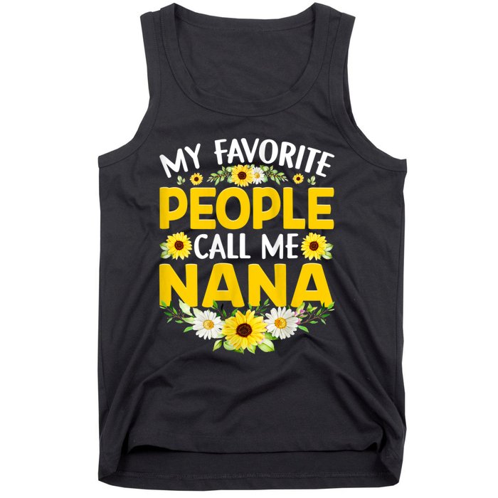 My Favorite People Call Me Nana Tank Top