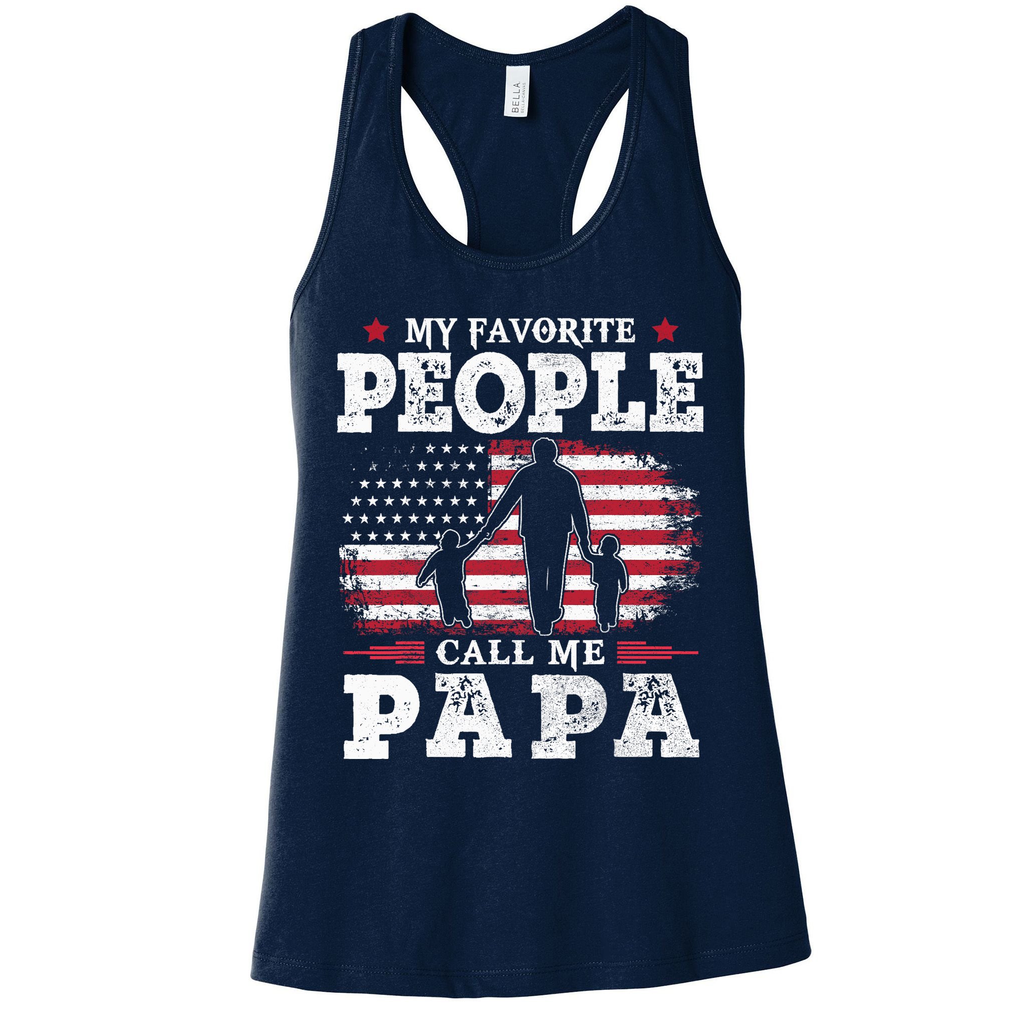 My Favorite People Call Me Papa Flag Gifts Dad Fathers Day Womens Tank Top