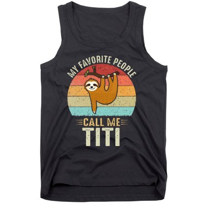 My Favorite People Call Me Titi Cute Sloth Lover Grandma Tank Top